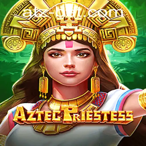 Exploring the World of AztecPriestess: A Captivating Gaming Experience