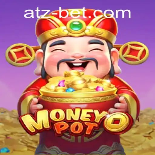 Exploring the Thrilling World of MoneyPot: A Deep Dive into Atzbet's Latest Crowd-Pleaser